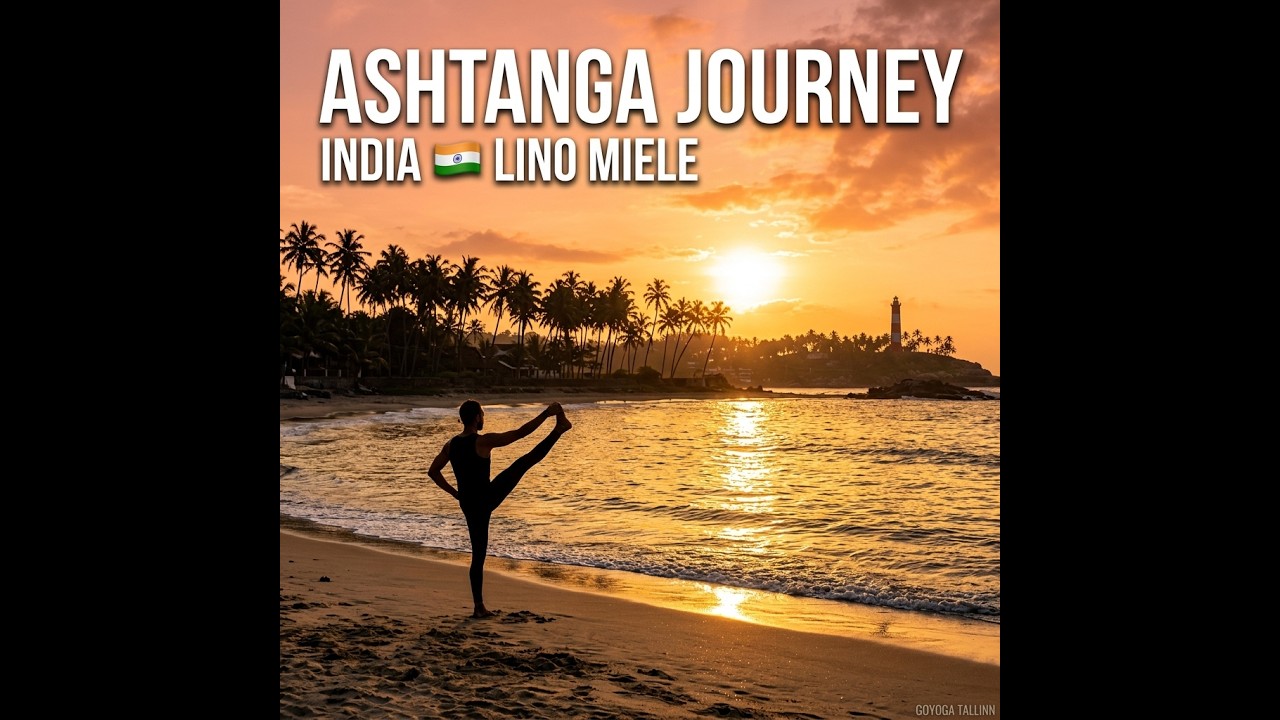 Ashtanga yoga journey with Lino Miele in Kovalam, Kerala, India